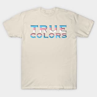 True Colors Transgender Pride Flag T-Shirt